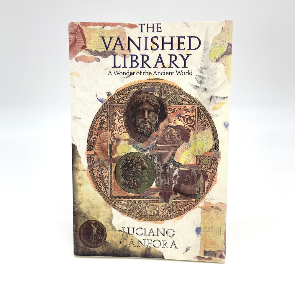 The Vanished Library Luciano Canfora Ancient Egypt Alexandria History Paperback